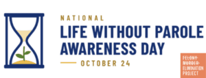 Life Without Parole Awareness